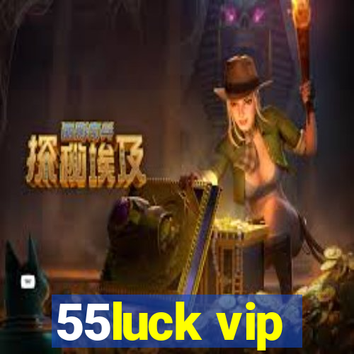 55luck vip